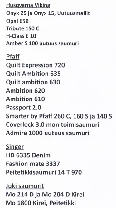 LAADUKKAAT,  KESTÄVÄT OMPELUKONEET JA SAUMURIT SOPIVASTI VARASTOSTA PEKALTA! Tässä mallistoamme. Myös Jukin Kirei saumurit, kysy tarjous!